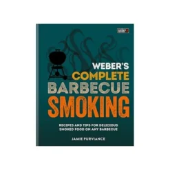 Weber's Complete Barbecue Smoking